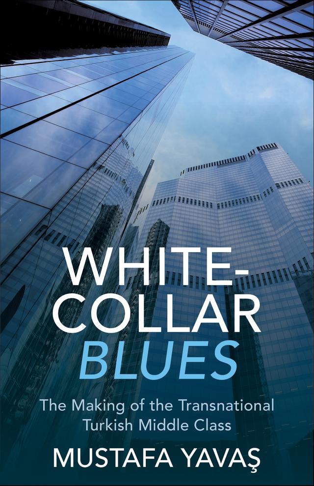 White-Collar Blues by Mustafa Yavaş