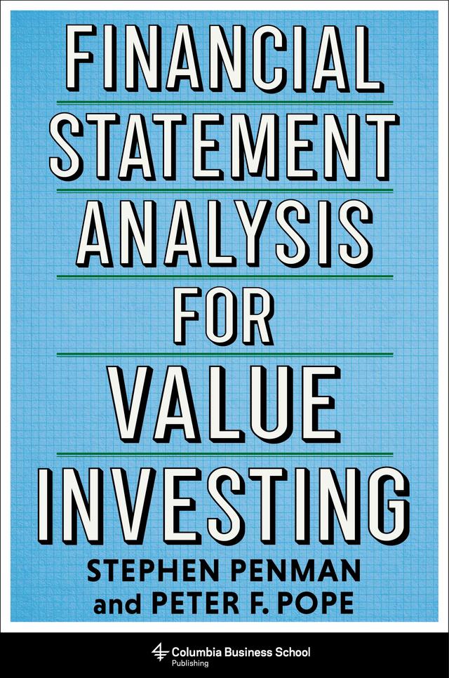Financial Statement Analysis for Value Investing by Peter F. Pope, Stephen Penman