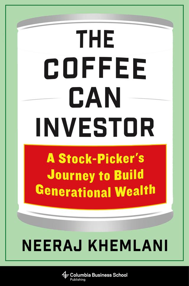 The Coffee Can Investor by Neeraj Khemlani