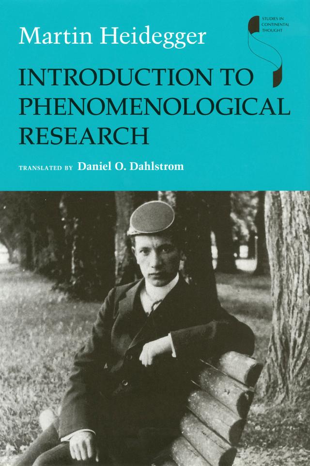 Introduction to Phenomenological Research by Martin Heidegger