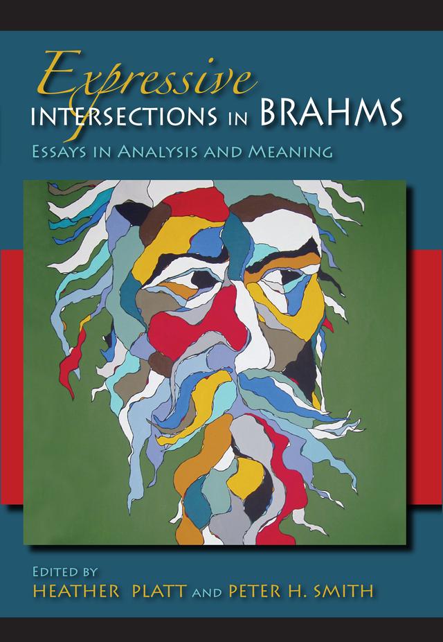 Expressive Intersections in Brahms by Heather Platt, Peter H. Smith
