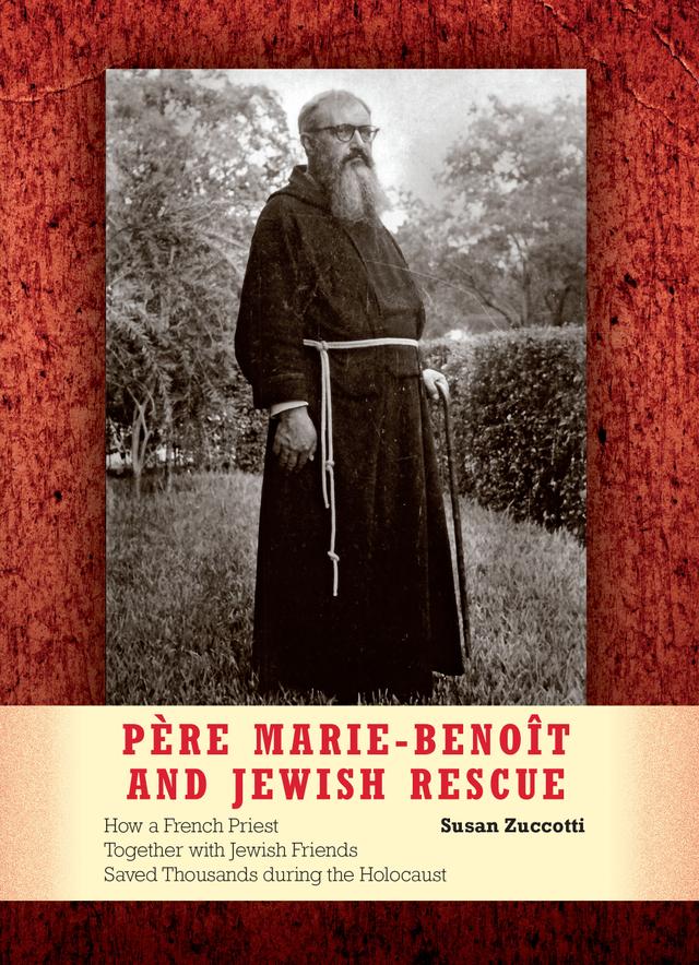 Père Marie-Benoît and Jewish Rescue by Susan Zuccotti