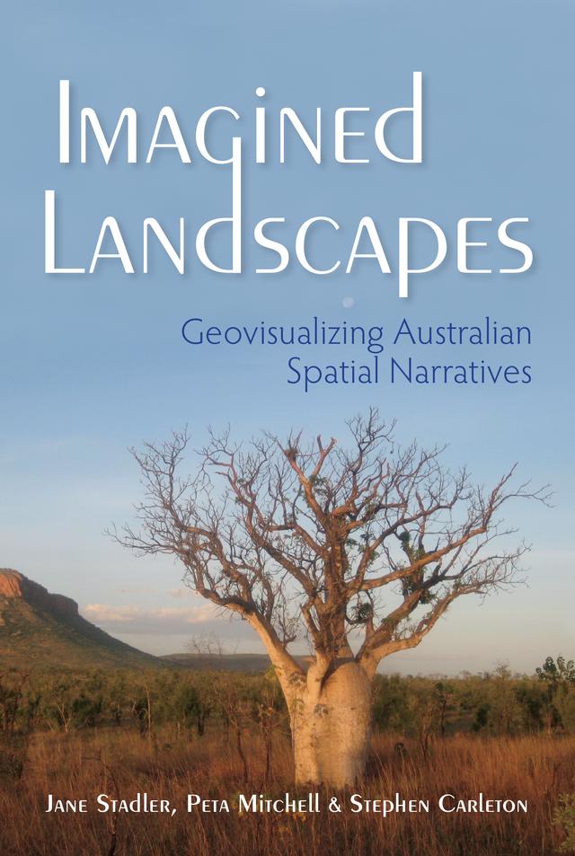 Imagined Landscapes by Jane Stadler, Peta Mitchell, Stephen Carleton