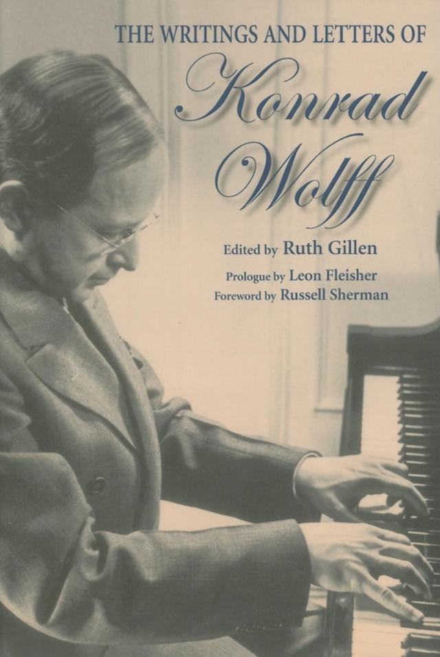 The Writings and Letters of Konrad Wolff by Ruth Gillen