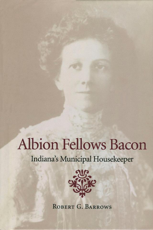 Albion Fellows Bacon by Robert G. Barrows