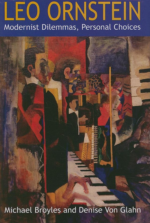 Leo Ornstein by Denise Von Glahn, Michael Broyles