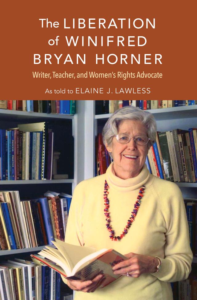 The Liberation of Winifred Bryan Horner by Elaine J. Lawless