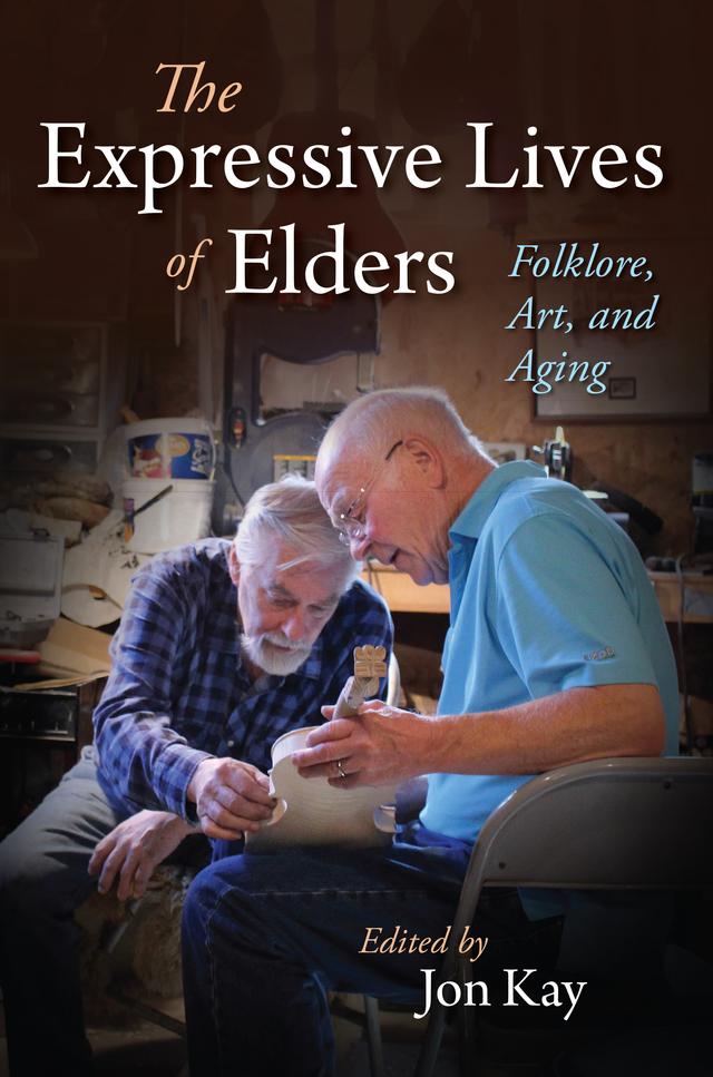 The Expressive Lives of Elders by Jon Kay
