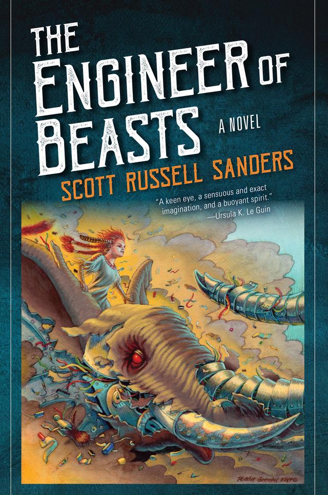 The Engineer of Beasts by Scott Russell Sanders
