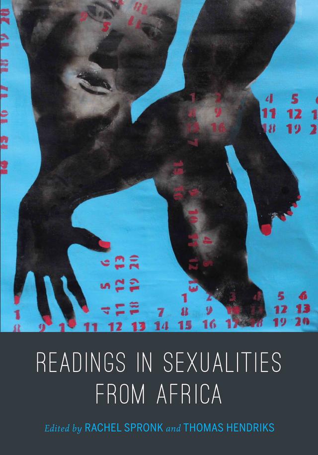 Readings in Sexualities from Africa by Rachel Spronk, Thomas Hendriks
