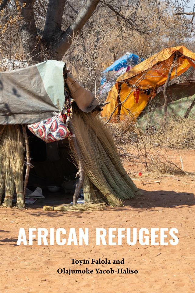 African Refugees by Olajumoke Yacob-Haliso, Toyin Falola