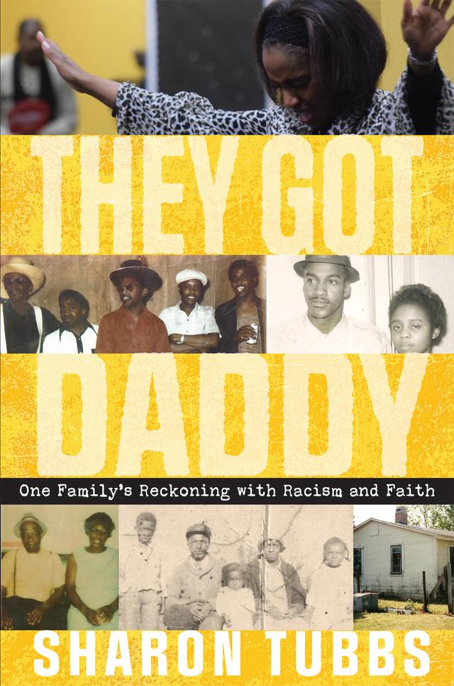 They Got Daddy by Sharon Tubbs