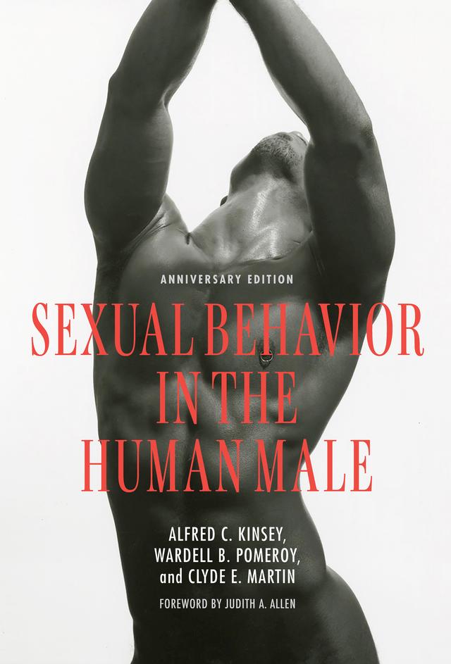Sexual Behavior in the Human Male by Alfred C. Kinsey, Clyde E. Martin, Judith A. Allen, Wardell B. Pomeroy