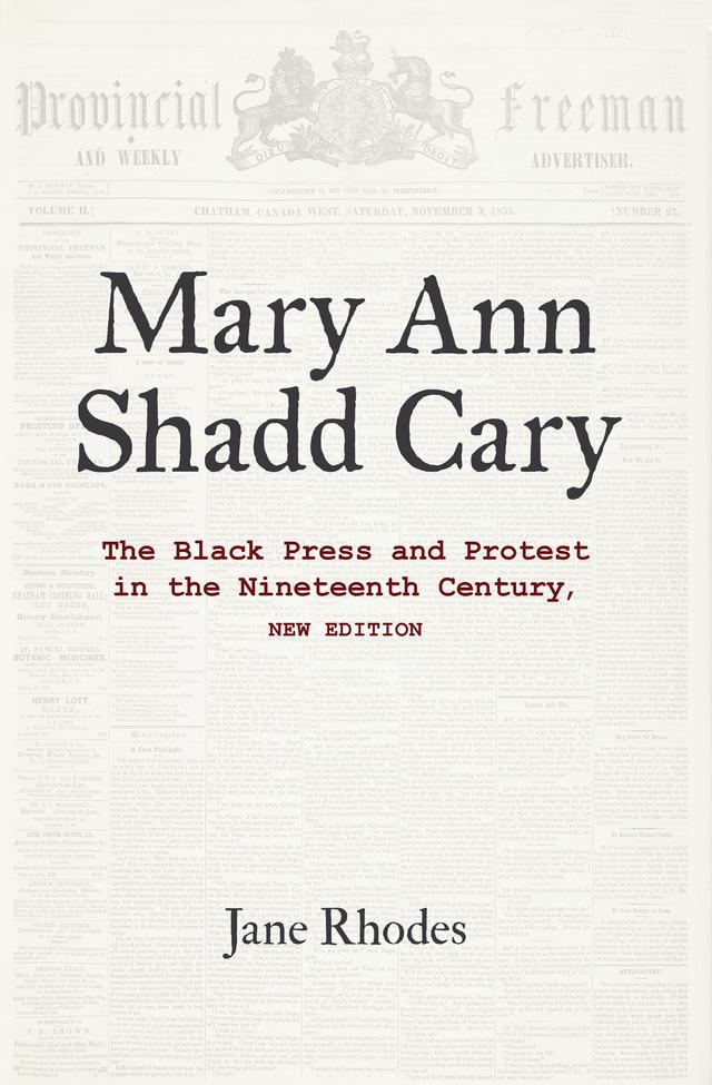 Mary Ann Shadd Cary by Jane Rhodes