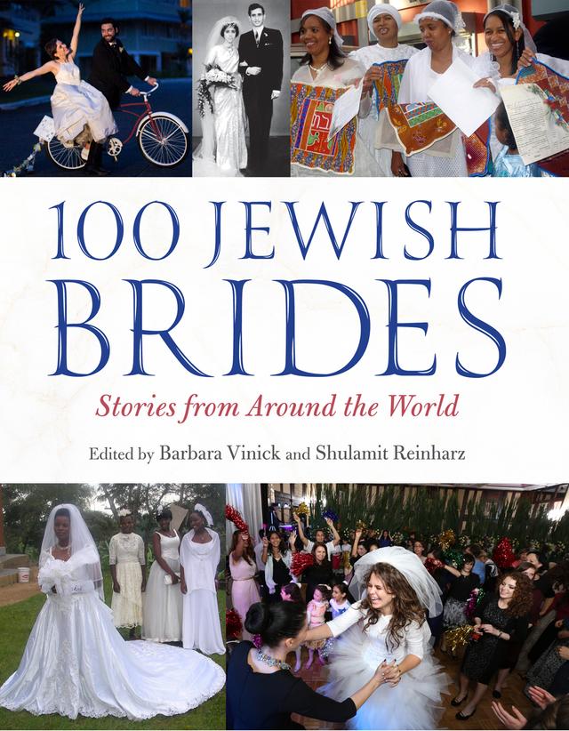 100 Jewish Brides by Barbara Vinick, Shulamit Reinharz