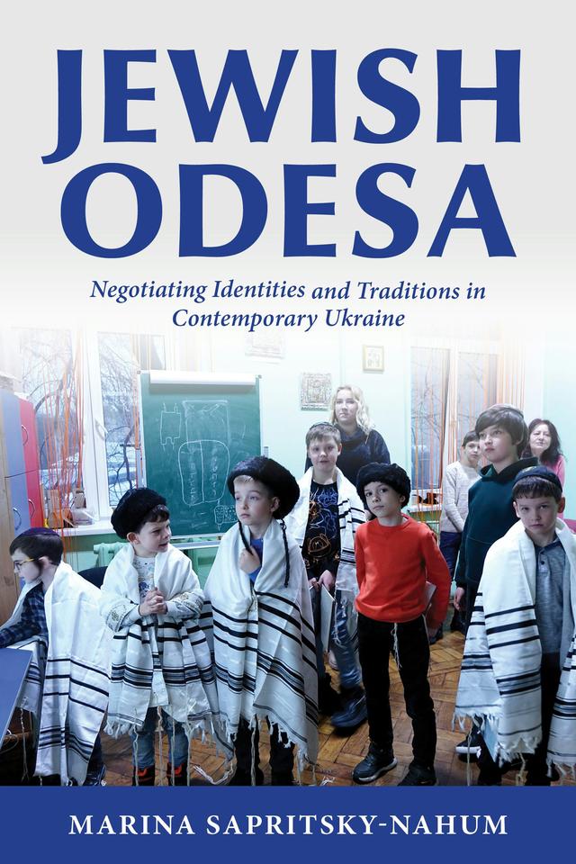 Jewish Odesa by Marina Sapritsky-Nahum