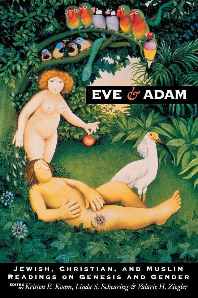 Eve and Adam by Kristen E. Kvam, Linda S. Schearing, Valarie H. Ziegler