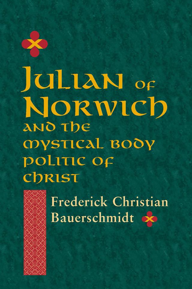 Julian of Norwich by Frederick Christian Bauerschmidt