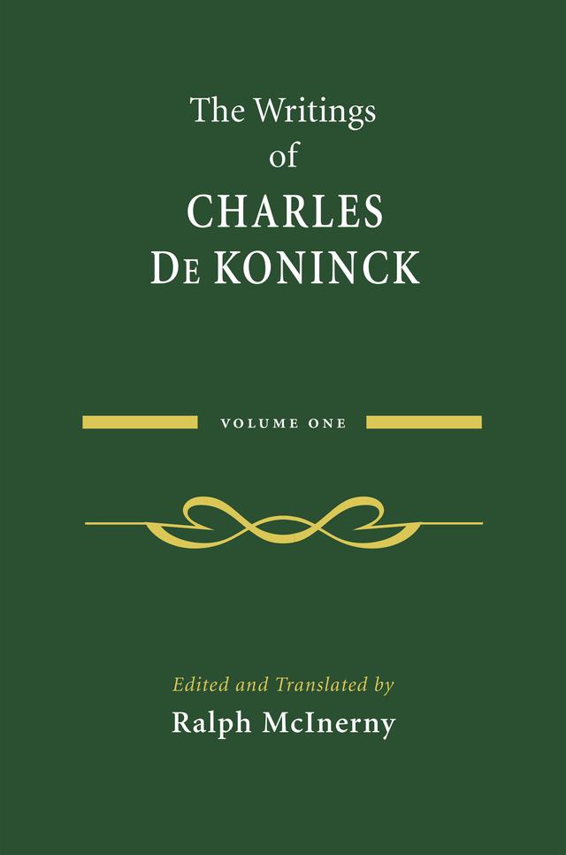 The Writings of Charles De Koninck by Charles De Koninck, Ralph McInerny