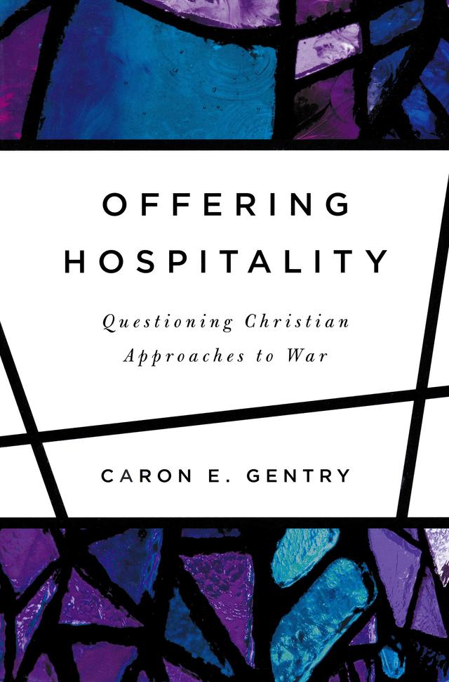 Offering Hospitality by Caron E. Gentry