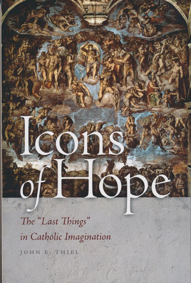 Icons of Hope by John E. Thiel