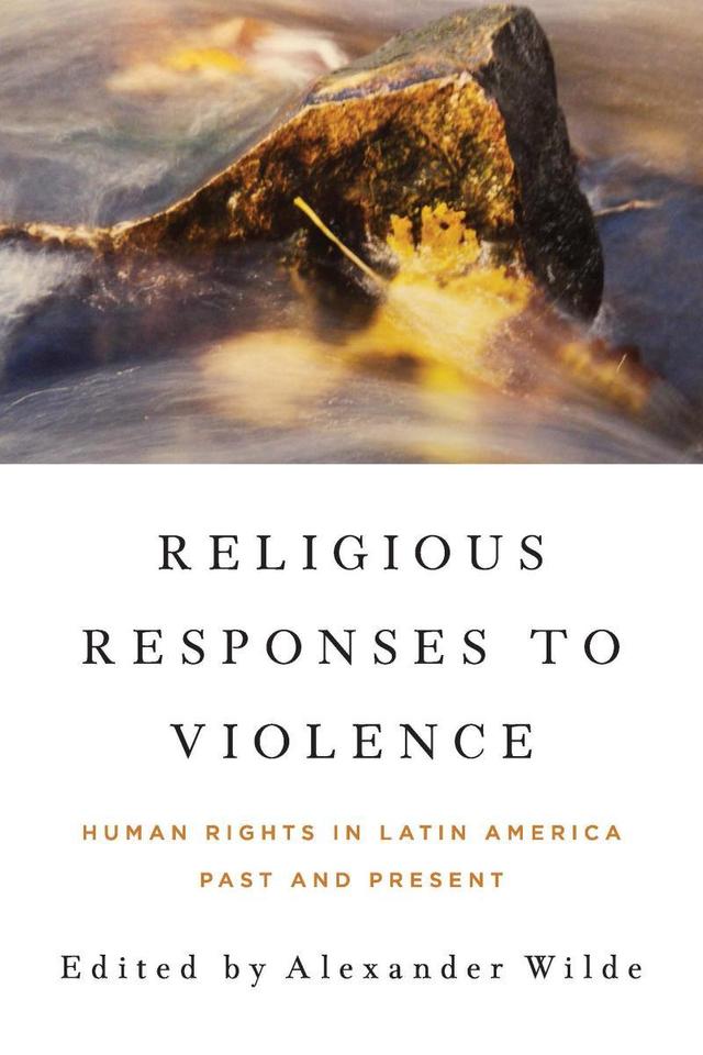 Religious Responses to Violence by Alexander Wilde