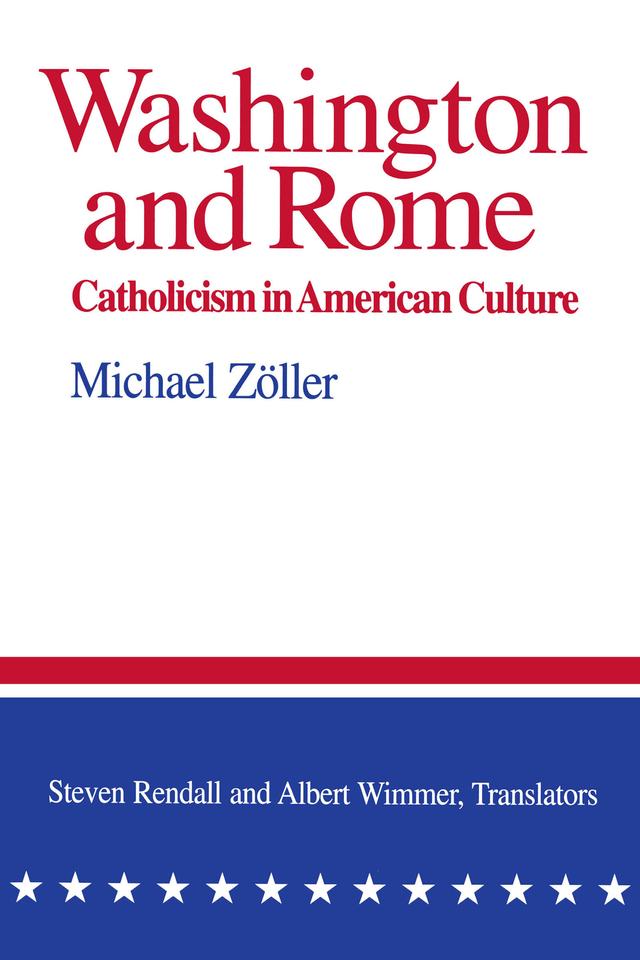 Washington and Rome by Albert K. Wimmer, Michael Zöller, Steven Rendall