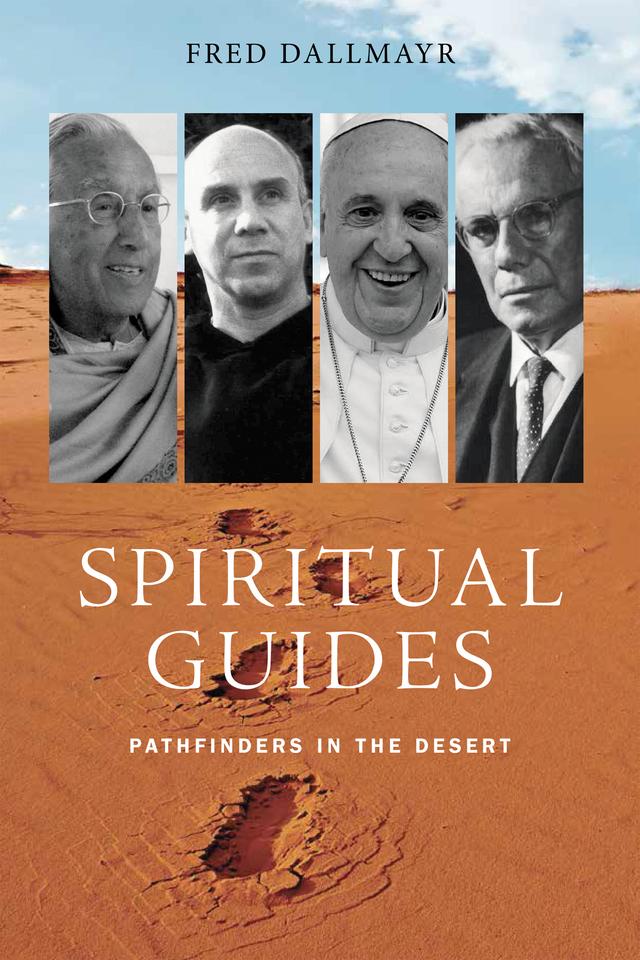 Spiritual Guides by Fred Dallmayr