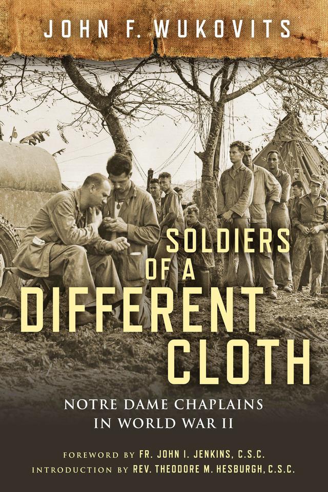 Soldiers of a Different Cloth by John F. Wukovits