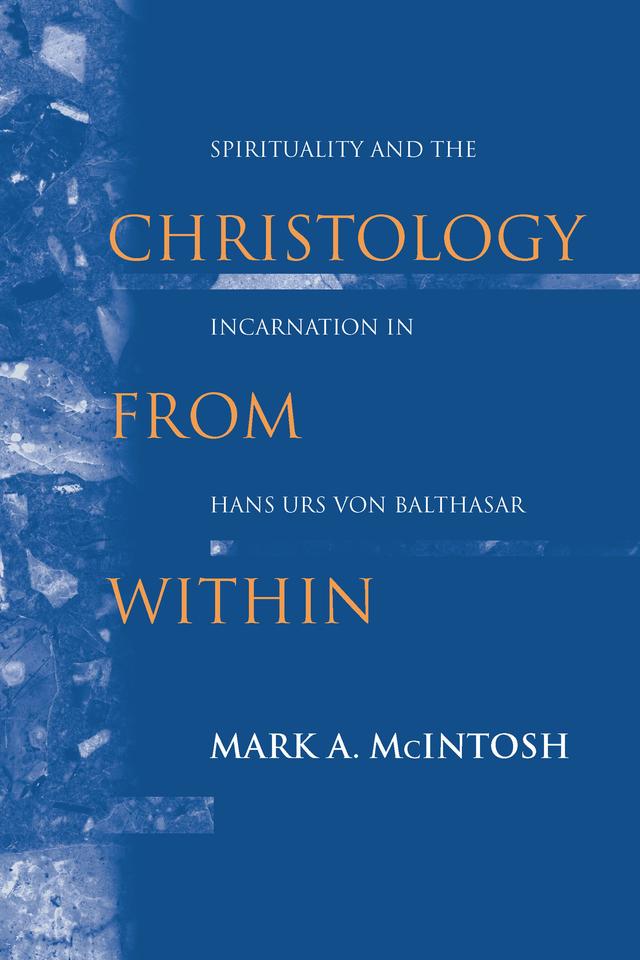 Christology from Within by Mark A. McIntosh