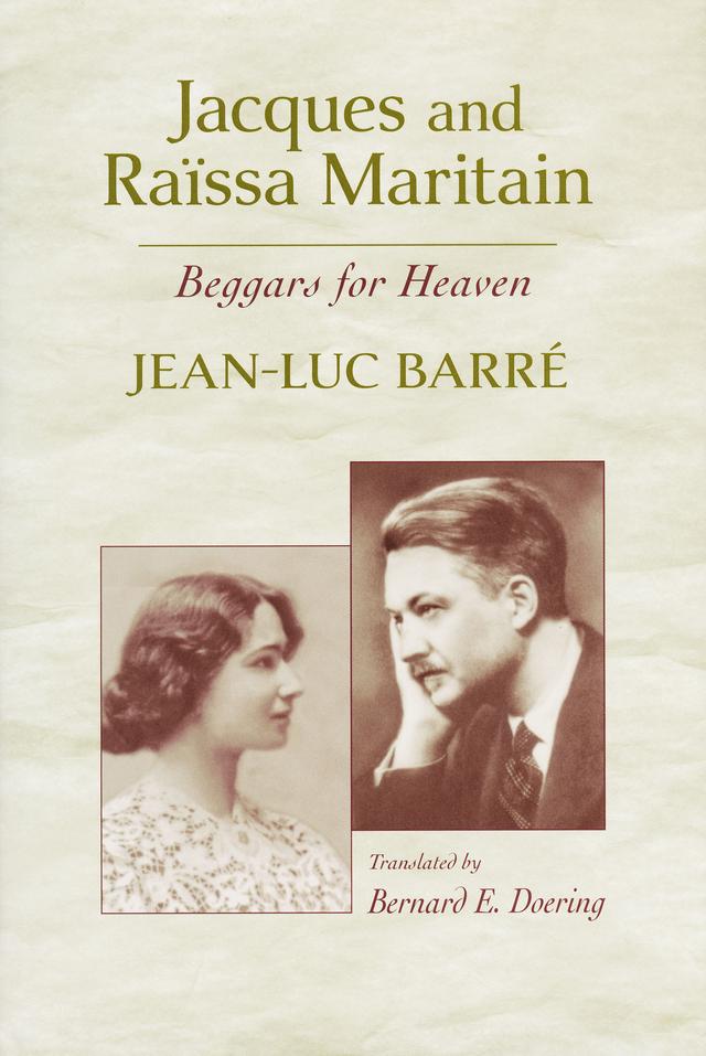 Jacques and Raïssa Maritain by Bernard E. Doering, Jean-Luc Barré
