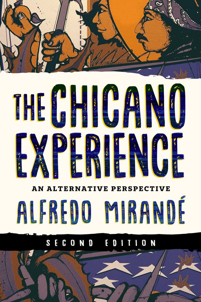 The Chicano Experience by Alfredo Mirandé