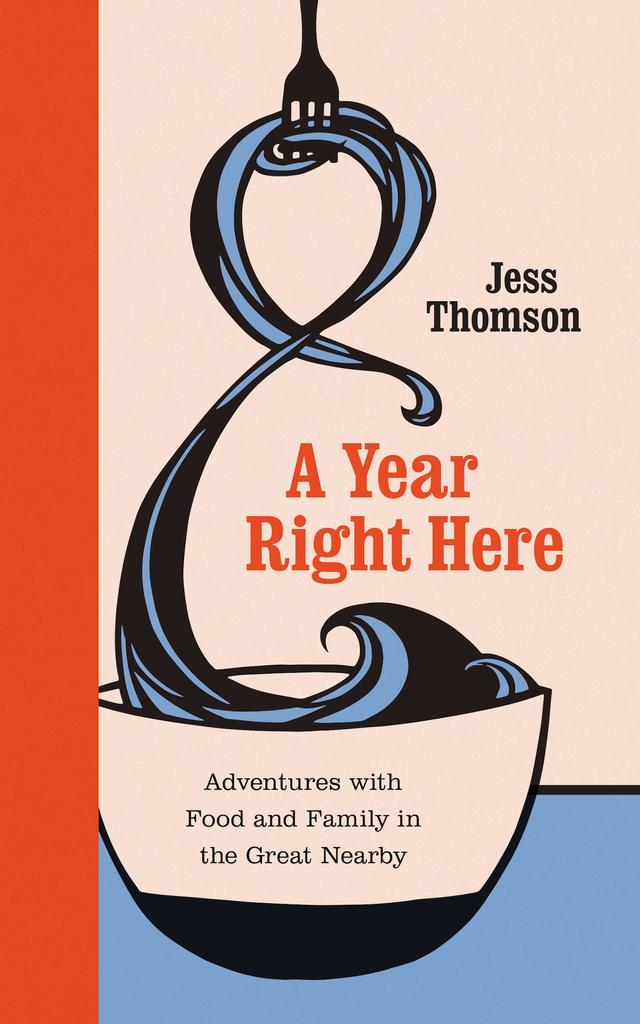 A Year Right Here by Hannah Viano, Jess Thomson
