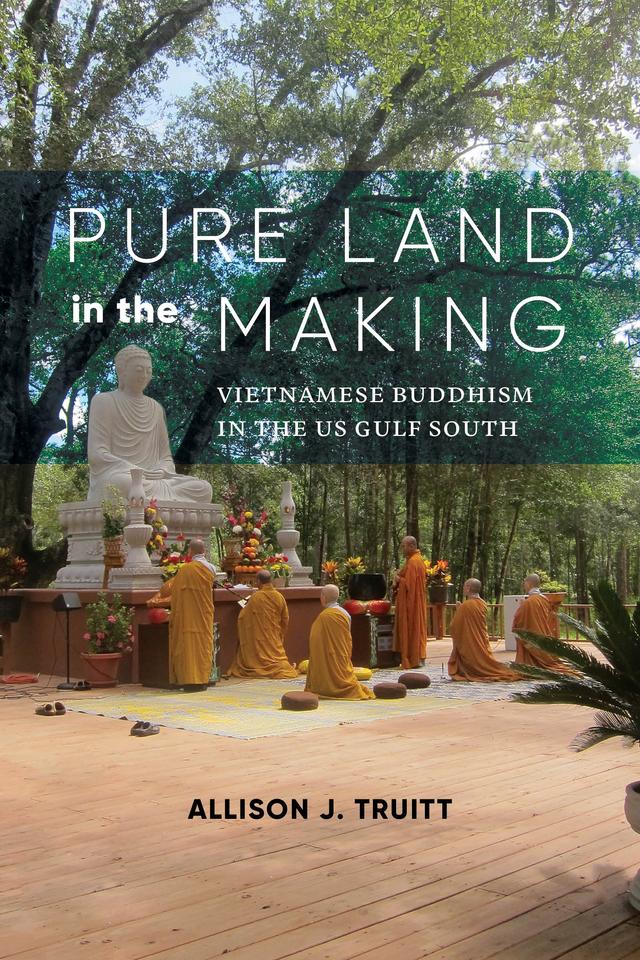 Pure Land in the Making by Allison J. Truitt