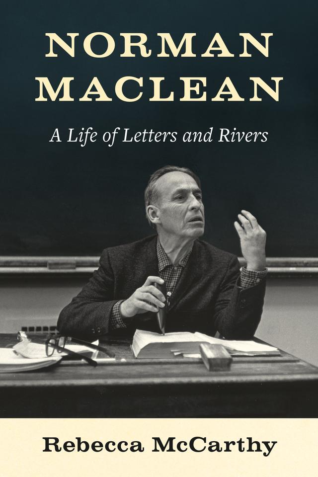 Norman Maclean by Rebecca McCarthy