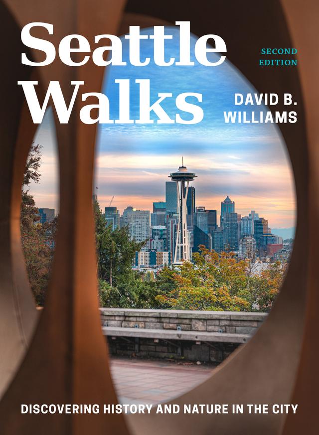 Seattle Walks by David B. Williams