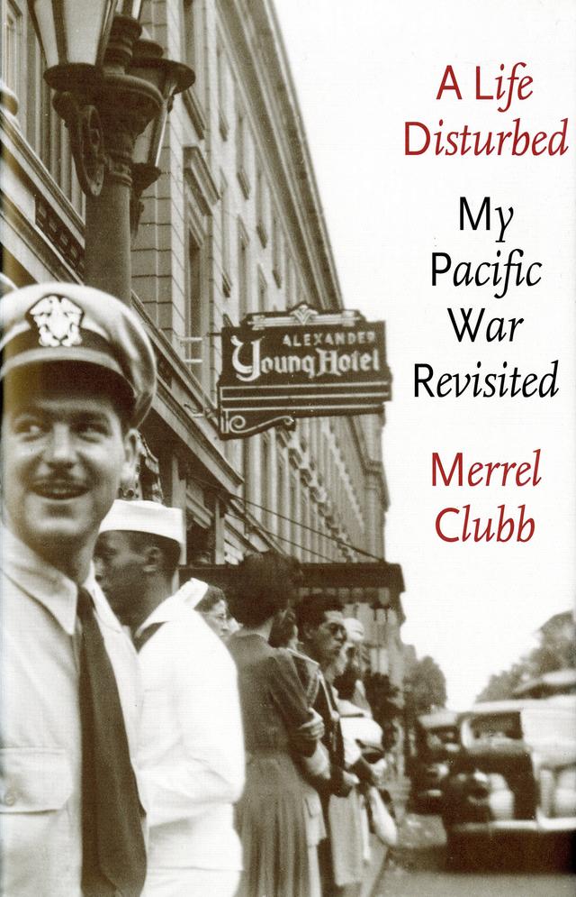 A Life Disturbed by Merrel D. Clubb, Jr.