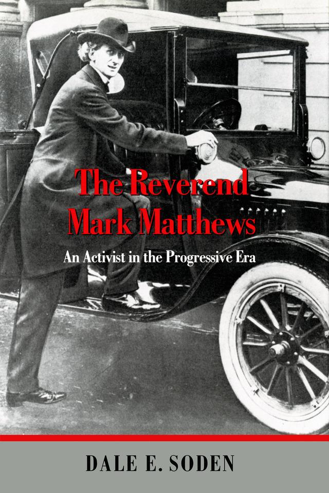 The Reverend Mark Matthews by Dale E. Soden
