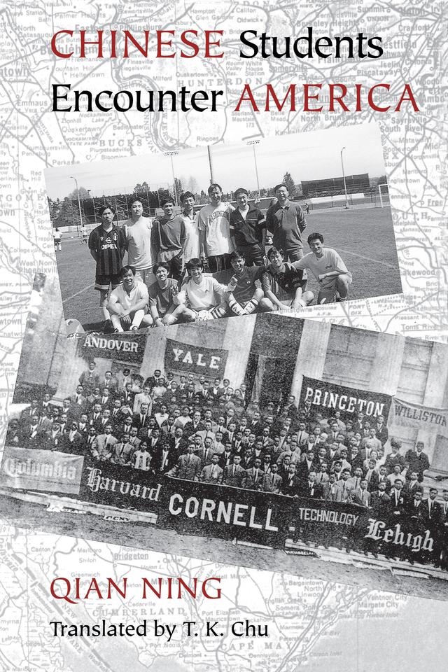 Chinese Students Encounter America by Qian Ning, T. K. Chu