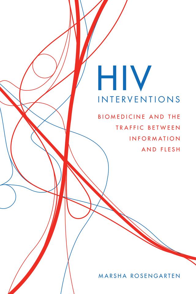 HIV Interventions by Marsha Rosengarten