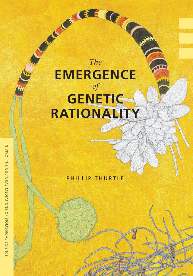 The Emergence of Genetic Rationality by Phillip Thurtle