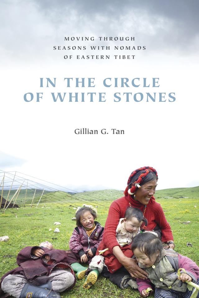 In the Circle of White Stones by Gillian G. Tan, Stevan Harrell