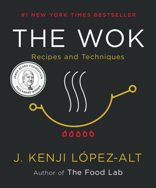 The Wok by J. Kenji López-Alt