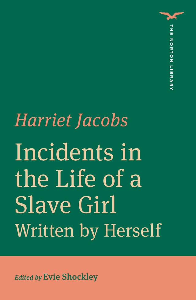 Incidents in the Life of a Slave Girl by Evie Shockley, Harriet Jacobs