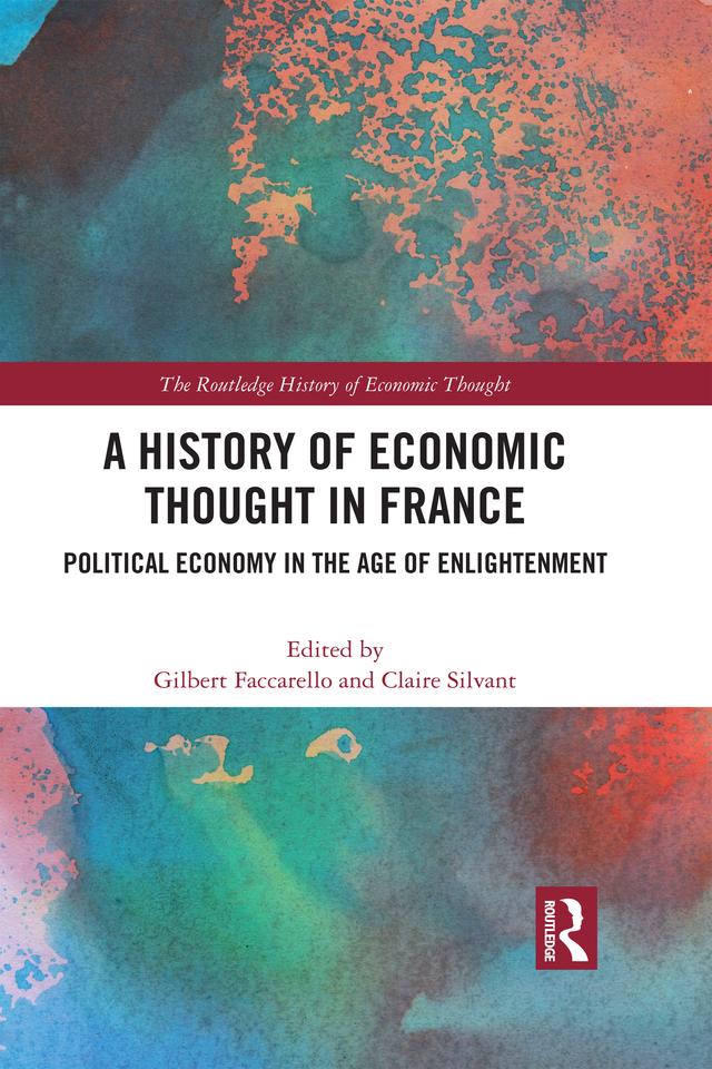 A History of Economic Thought in France by Claire Silvant, Gilbert Faccarello
