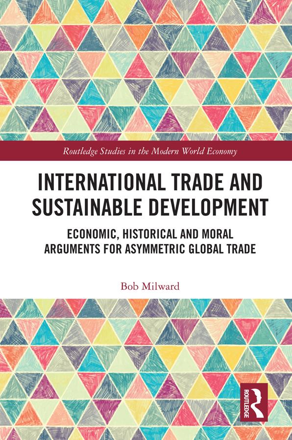 International Trade and Sustainable Development by Bob Milward