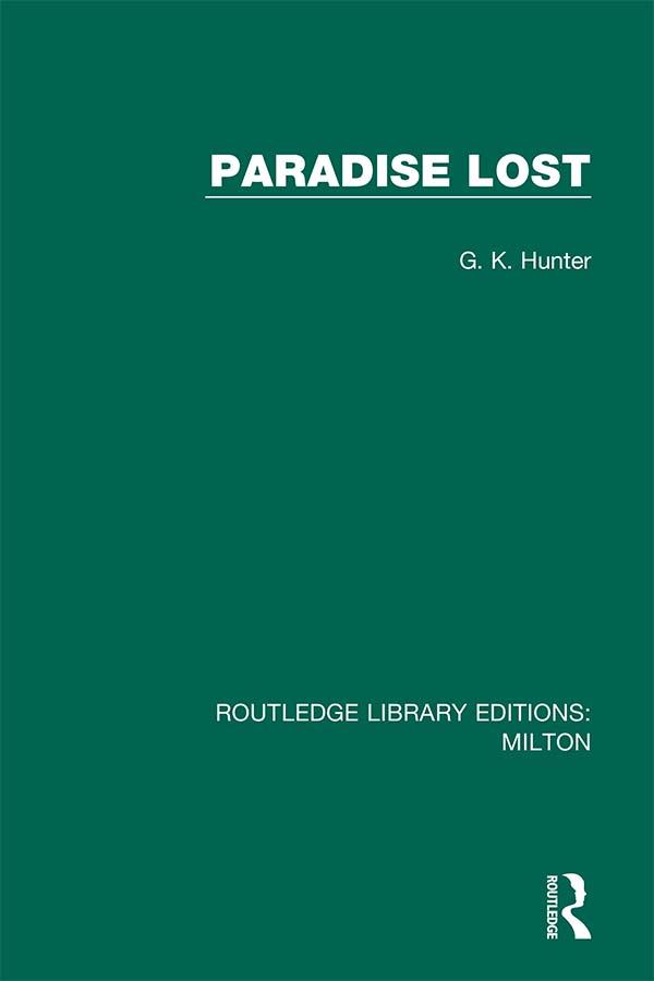 Paradise Lost by G. K. Hunter