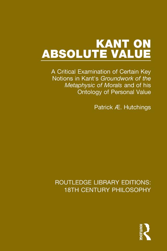 Kant on Absolute Value by Patrick Æ. Hutchings