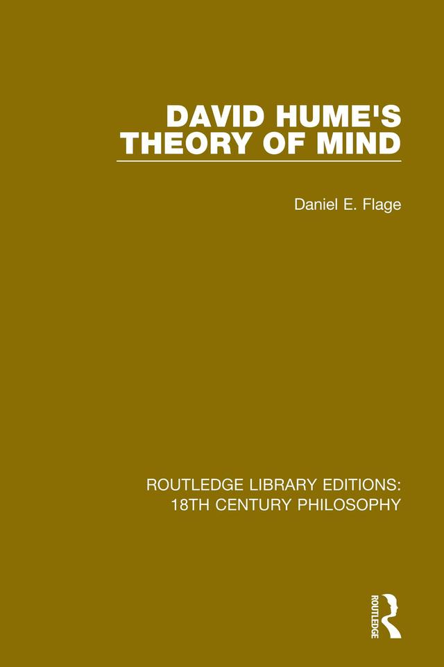 David Hume's Theory of Mind by Daniel E. Flage