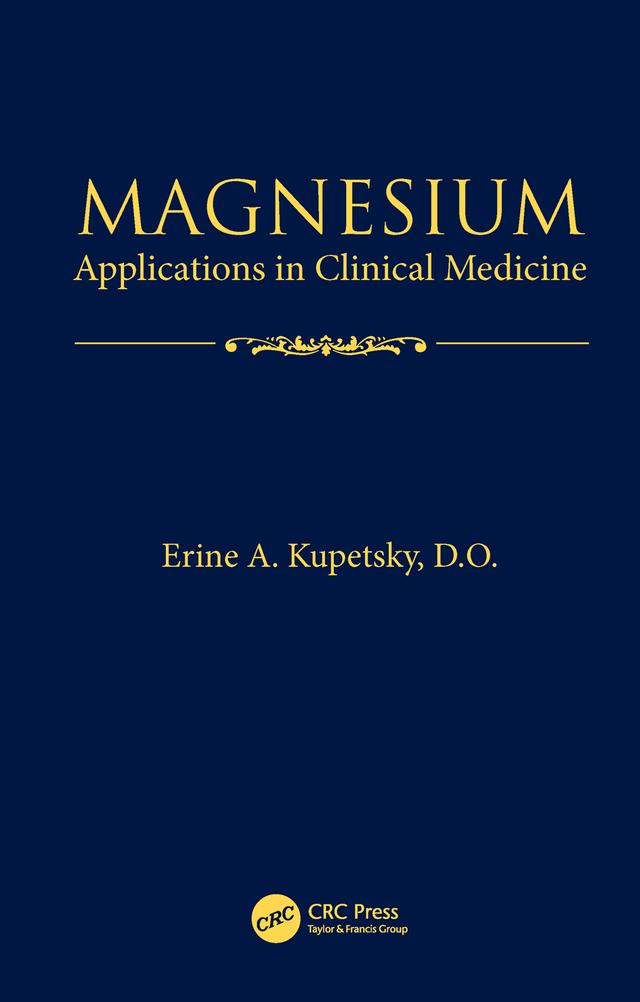 Magnesium by Erine A. Kupetsky, D.O.